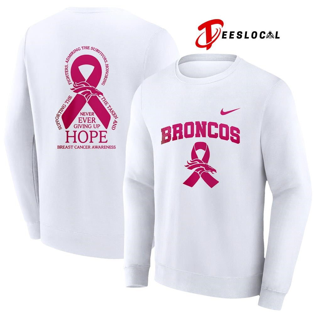 Denver Broncos never ever giving up hope breast cancer awareness shirt