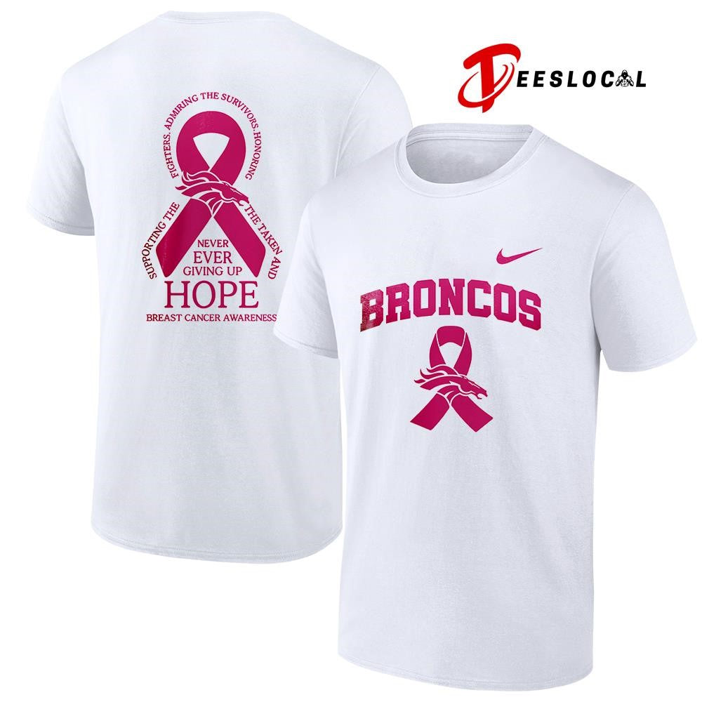Denver Broncos never ever giving up hope breast cancer awareness shirt