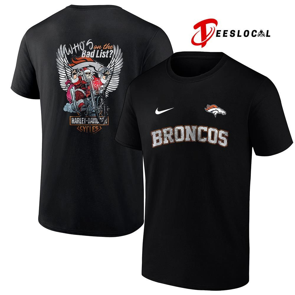 Denver Broncos x Harley Davidson Santa Claus who’s on the bad list graphic shirt