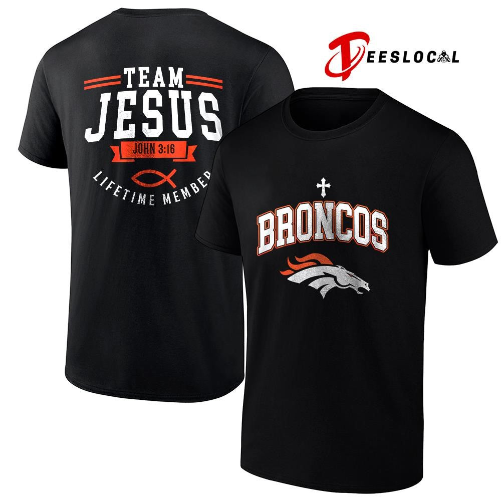 Denver Broncos x team Jesus lifetime member John 3 16 logo shirt