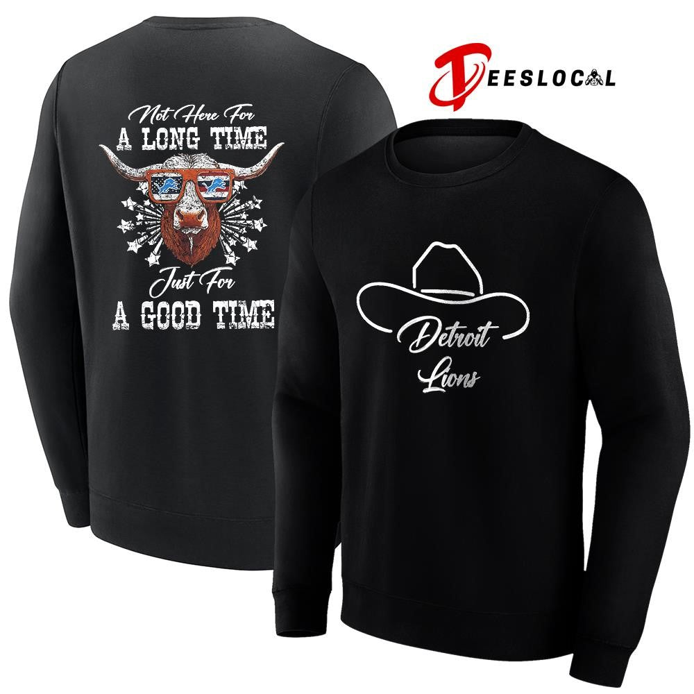 Detroit Lions x George Strait not here for a long time just for a good time shirt