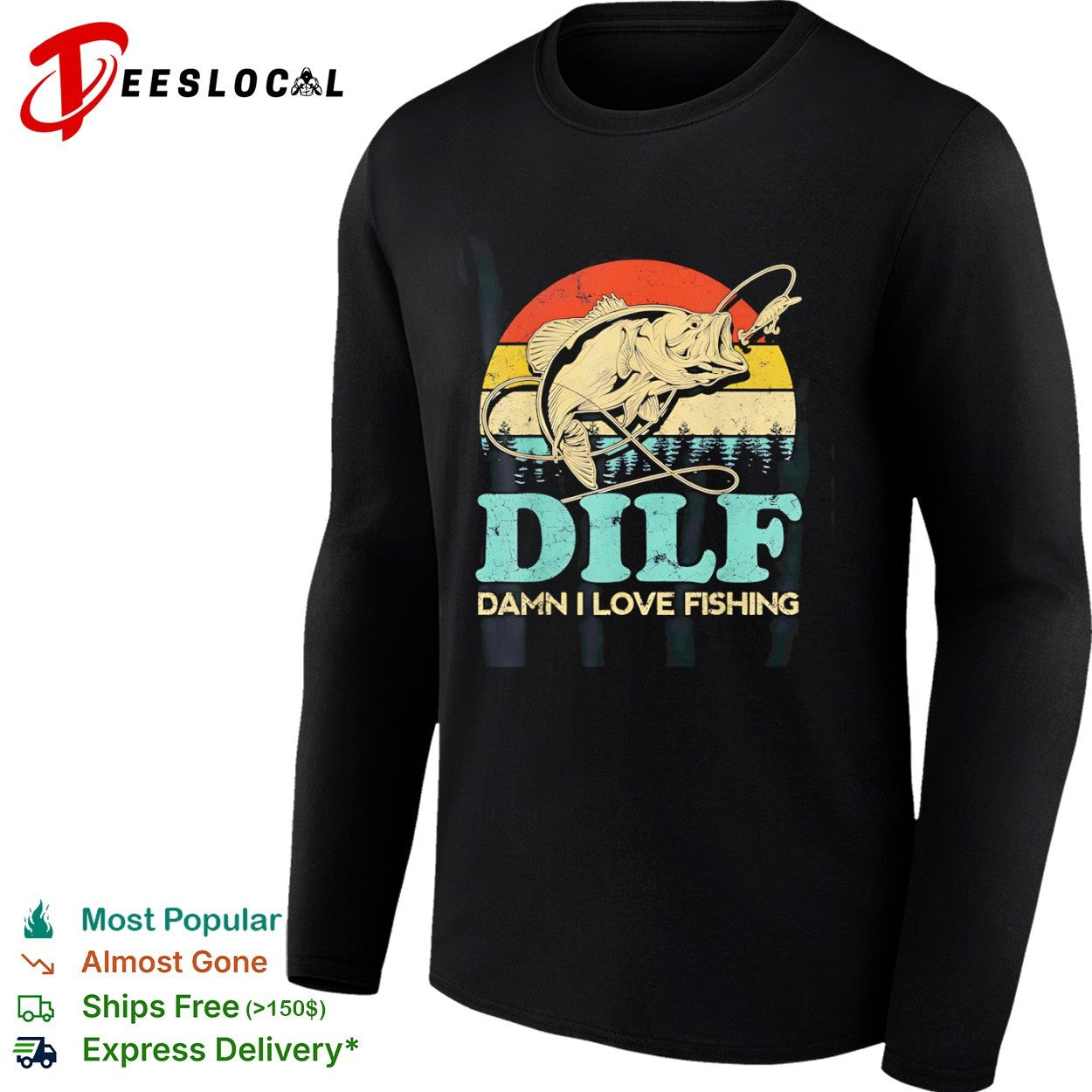 Dilf Damn I Love Fishing shirt
