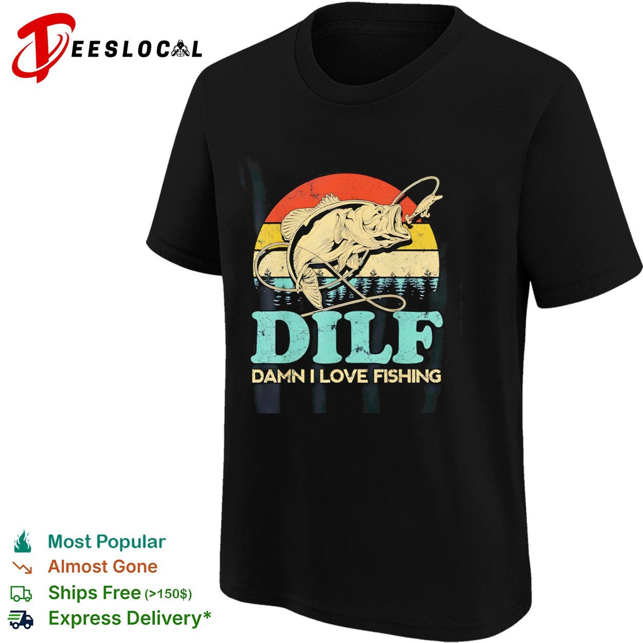 Dilf Damn I Love Fishing shirt