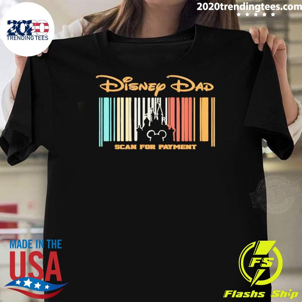 Disney Dad Scan For Payment Father’s Day Shirt