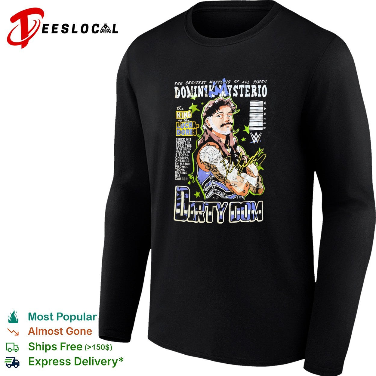 Dominik Mysterio WWE Dirty Dom the King of the Luchadores Greatest Mysterio shirt