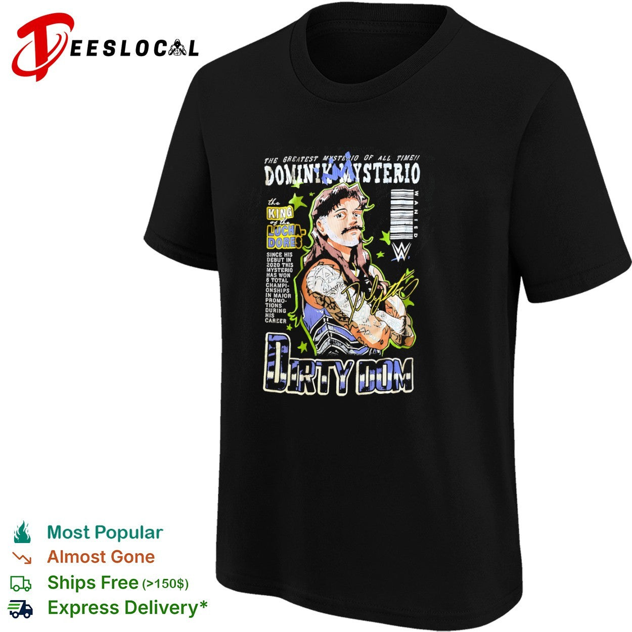 Dominik Mysterio WWE Dirty Dom the King of the Luchadores Greatest Mysterio shirt