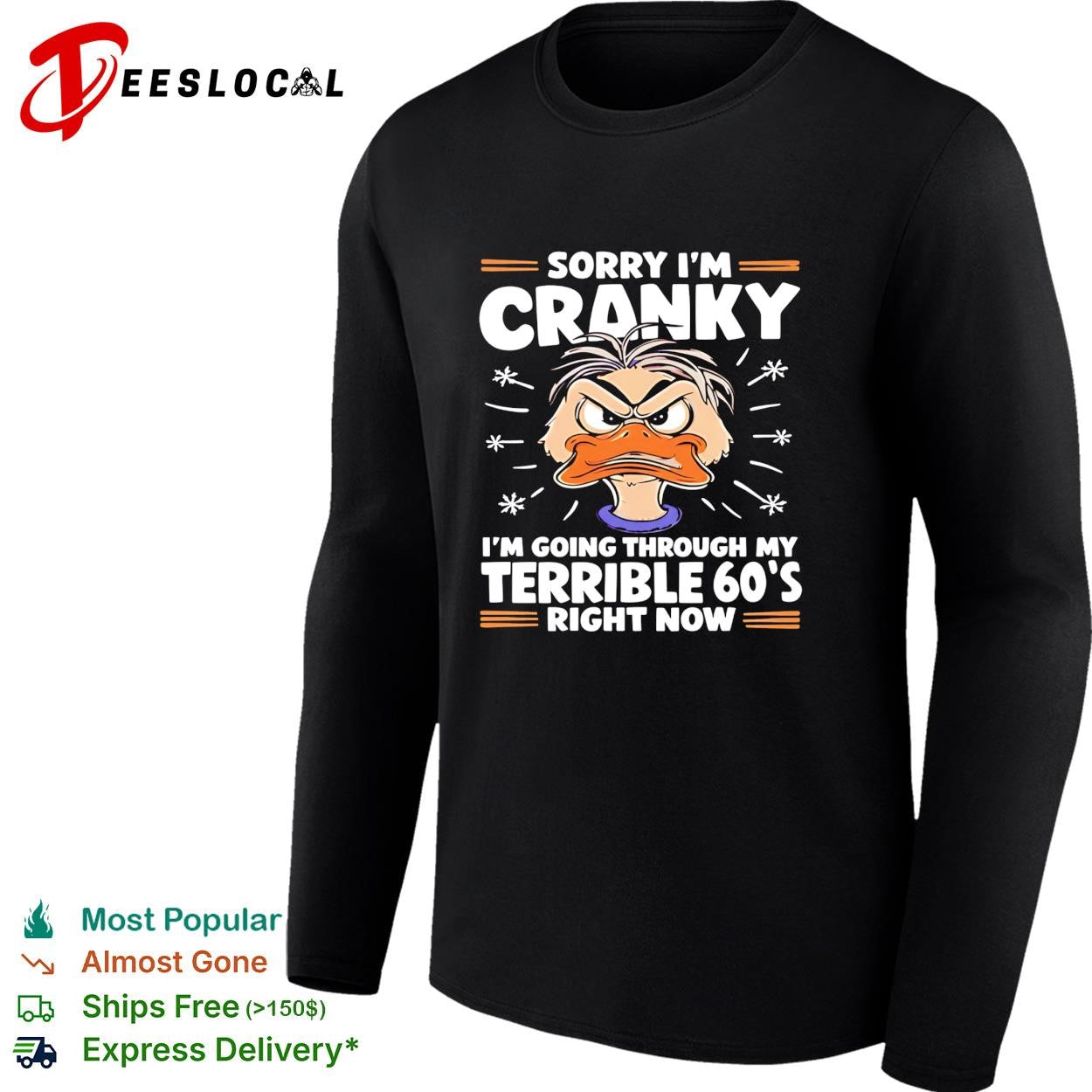 Donald Duck I’m not short I’m just more down to earth than most people shirt