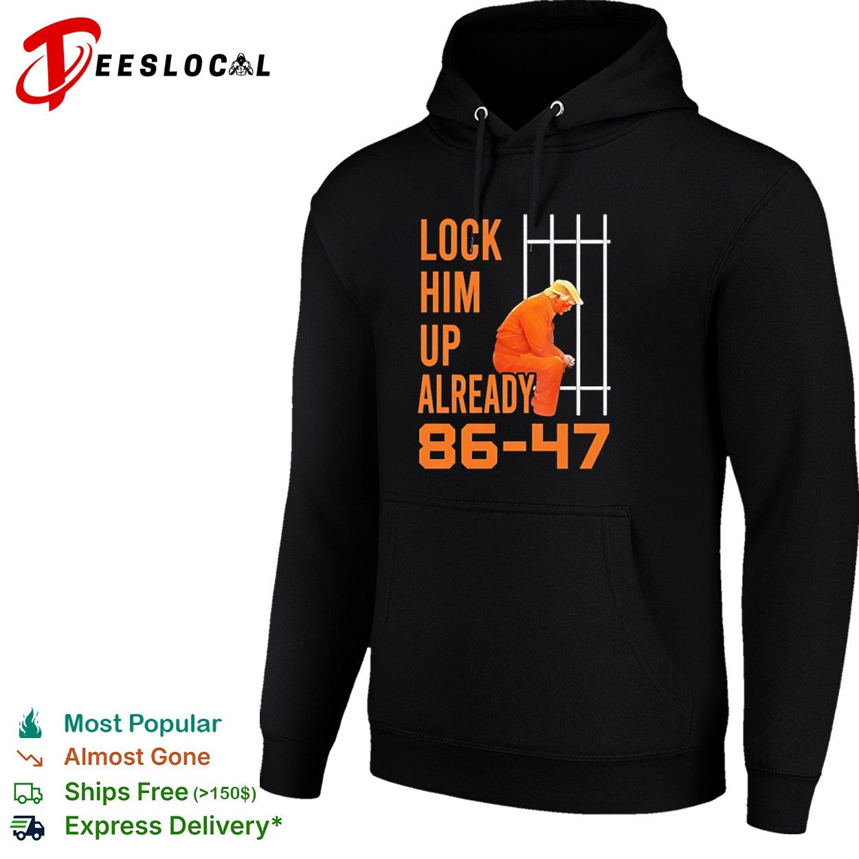 Donald Trump Lock Him up Already 86 47 Prison shirt