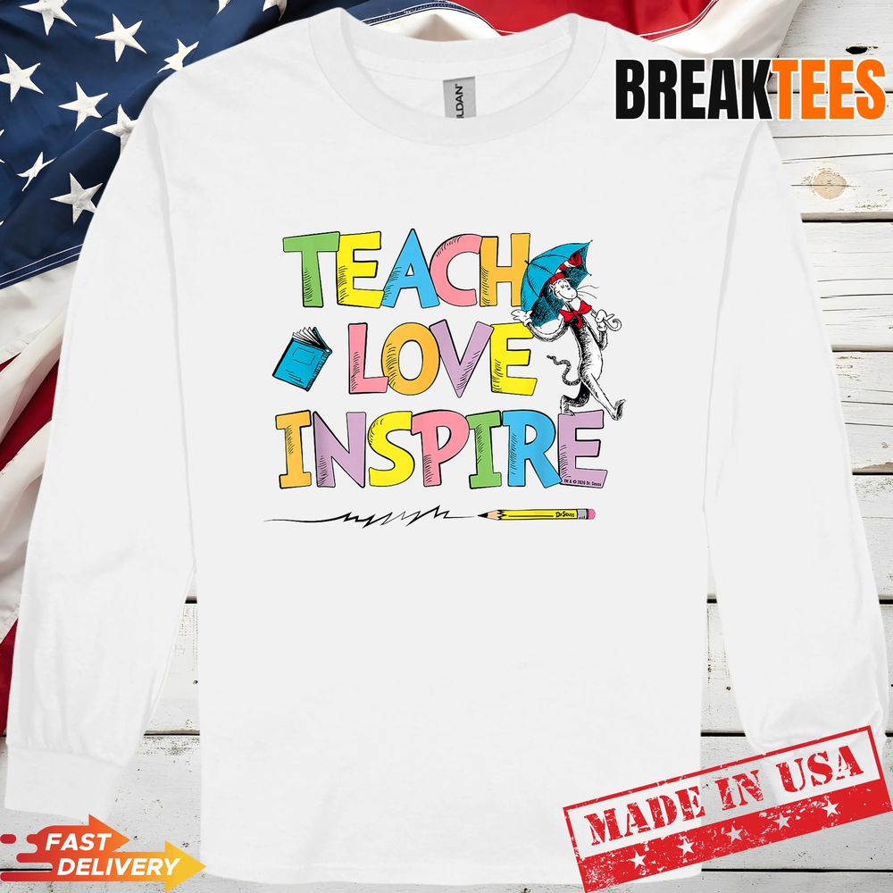 Dr Seuss Merch Shop Cat Hat Teach Love Inspire T-Shirt