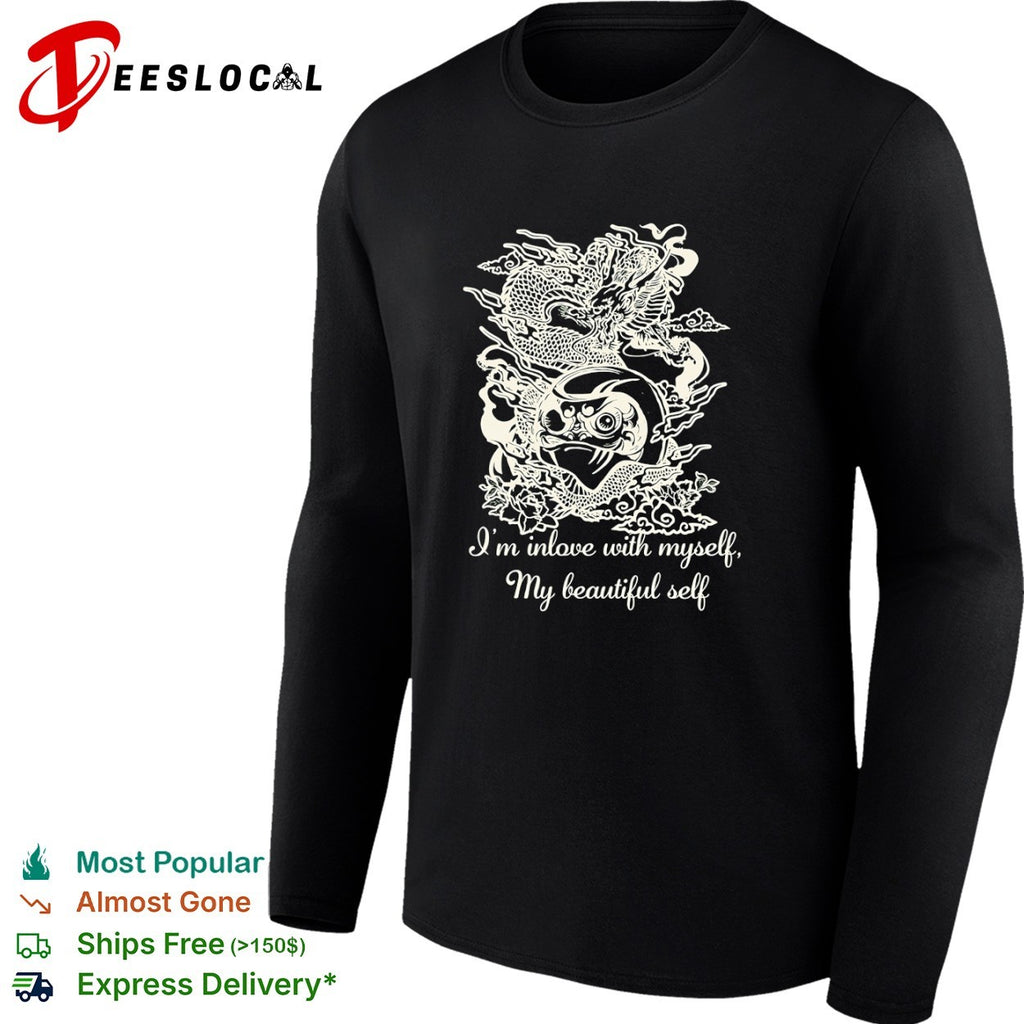 Dragon Daruma I am inlove with myself My beautiful self shirt