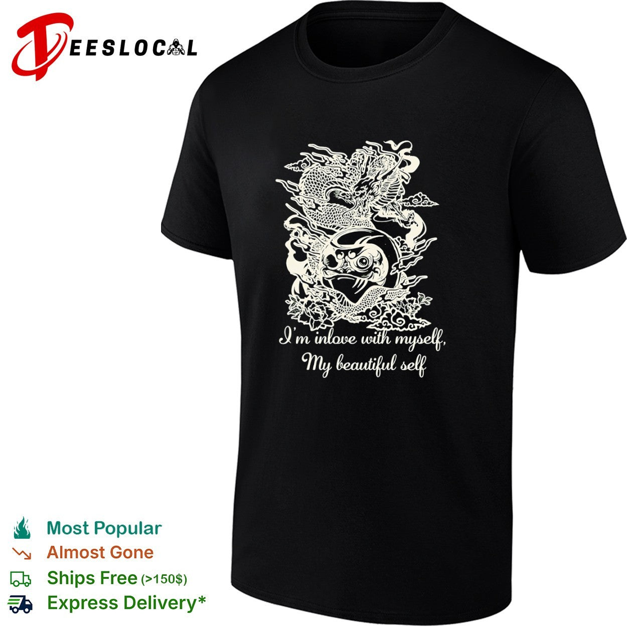 Dragon Daruma I am inlove with myself My beautiful self shirt