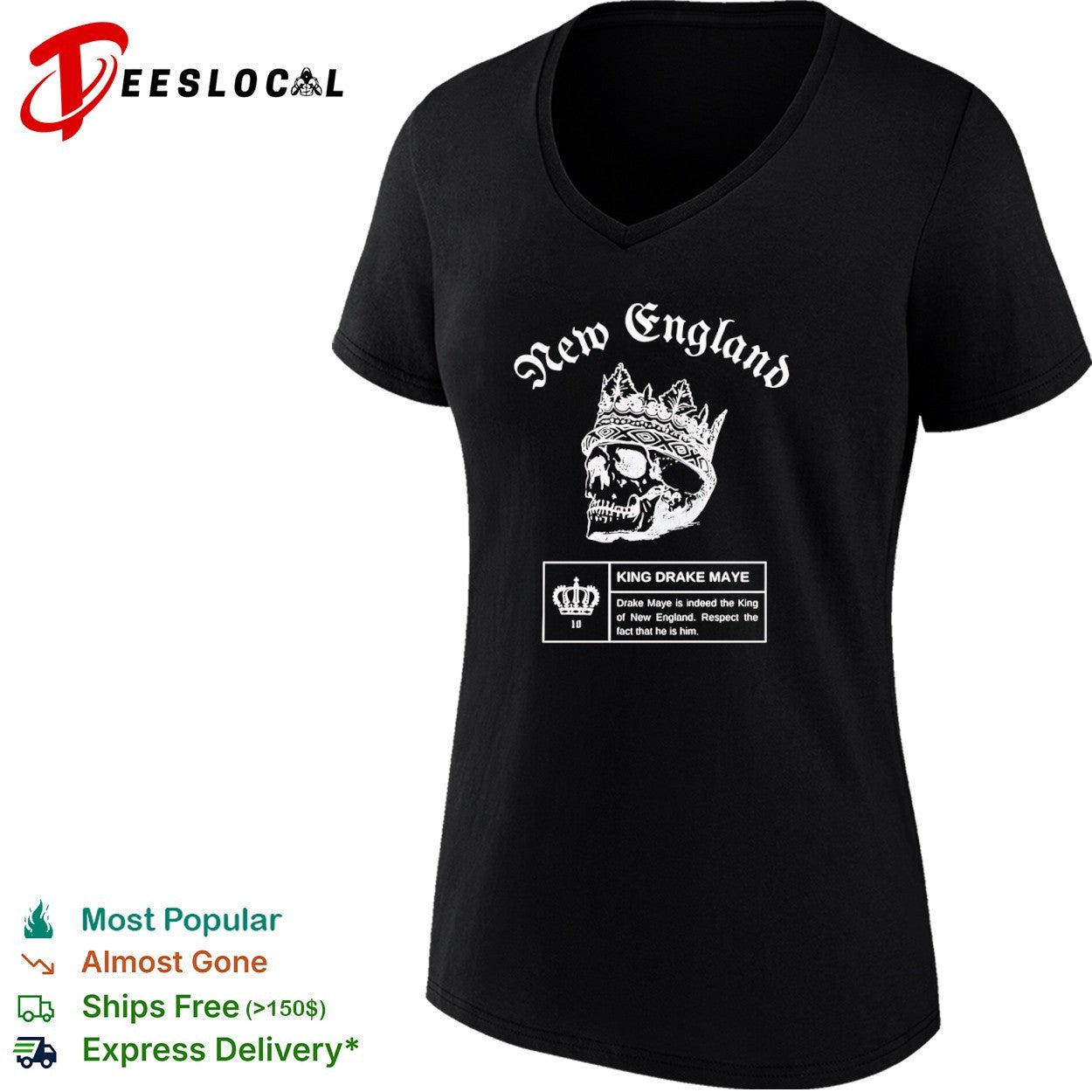 Drake Maye New England Patriots NFL King Drake Maye is indeed the King of shirt