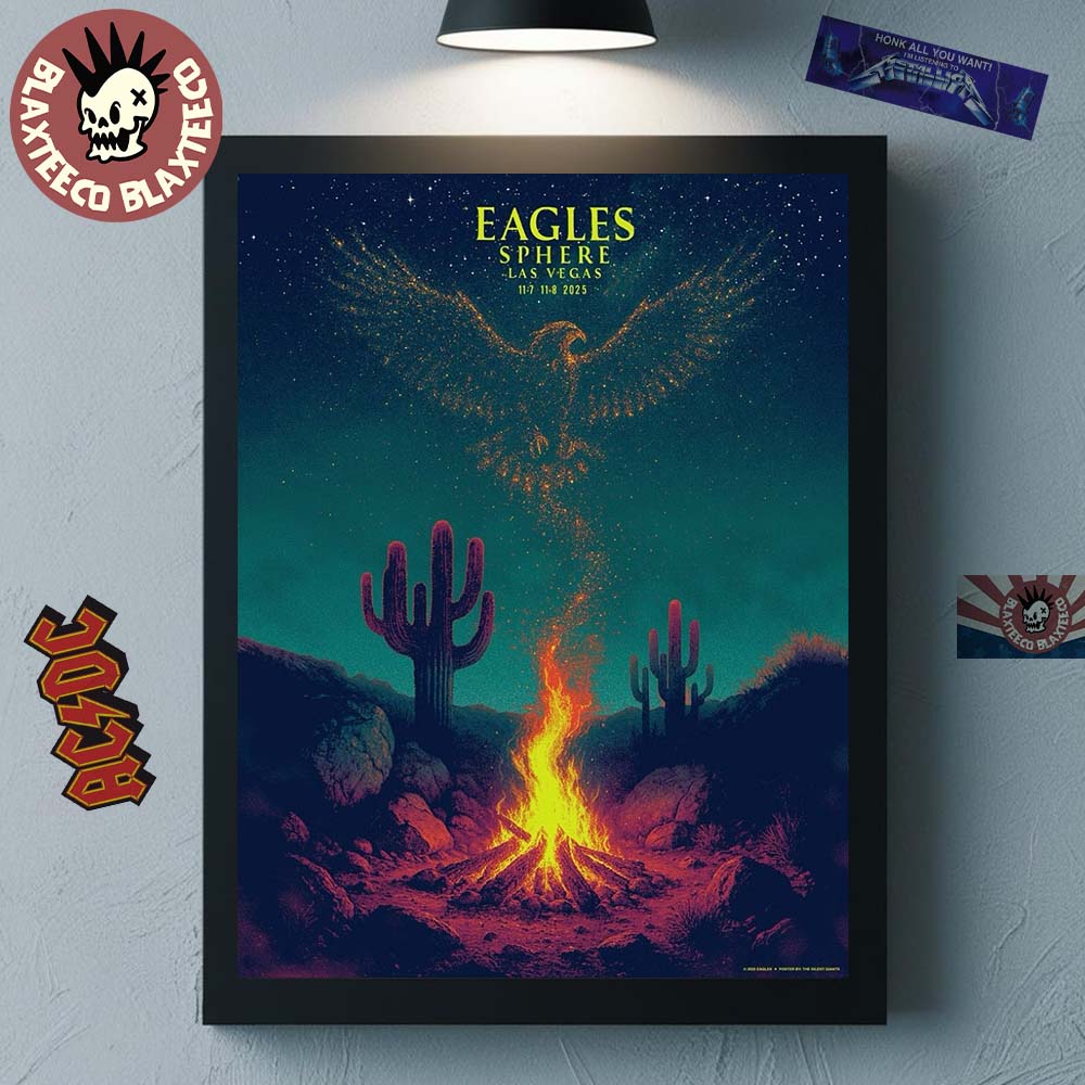 Eagles Live At Sphere Las Vegas On November 7 And 8 2025 Desert Fire Phoenix Art Home Decor Poster Canvas