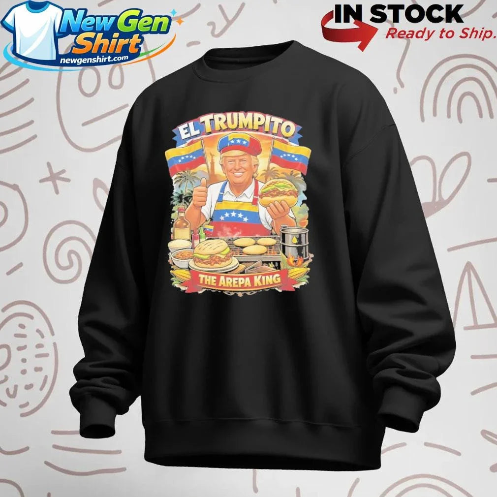 El Trumpito The Arepa King Shirt