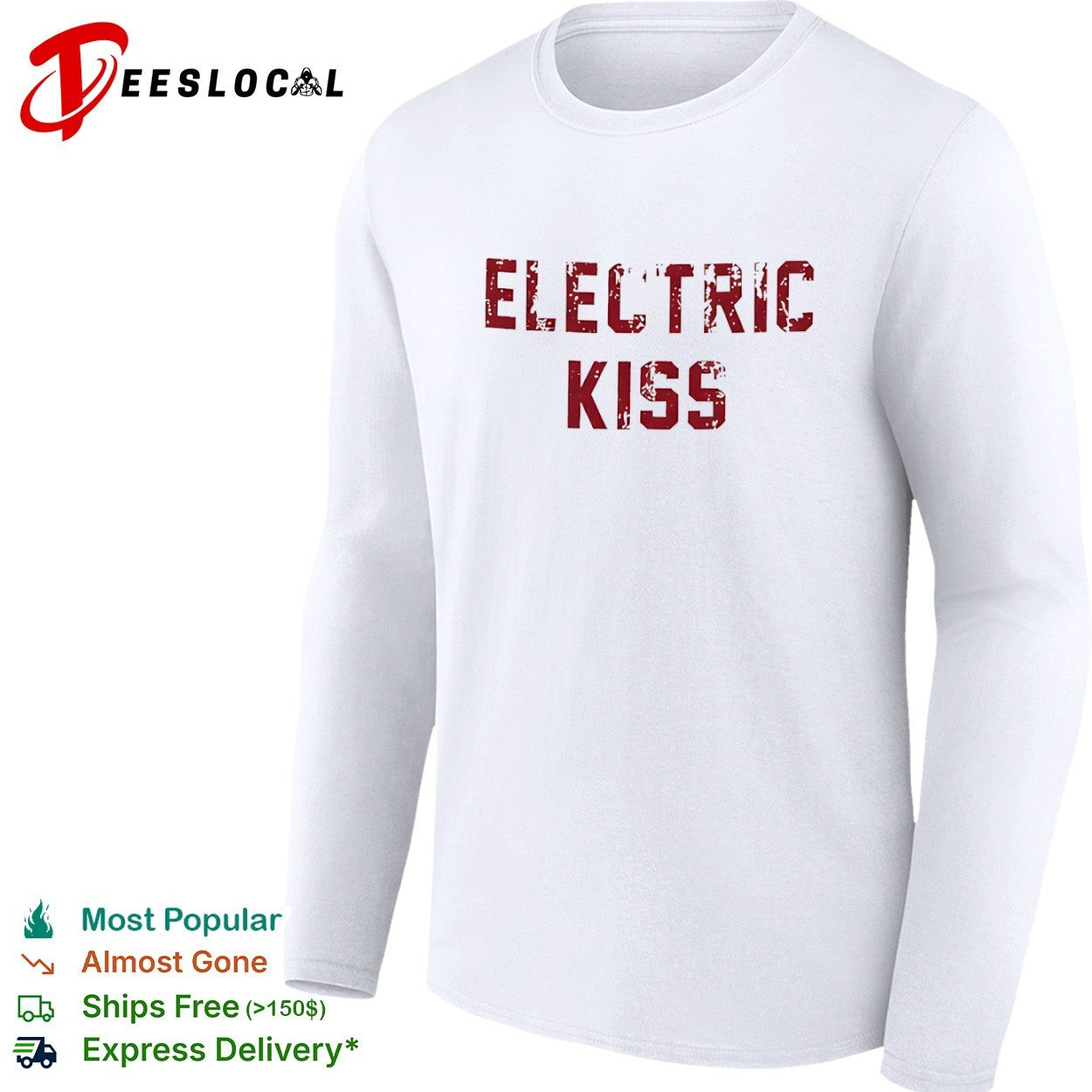 Electric Kiss phrase shirt