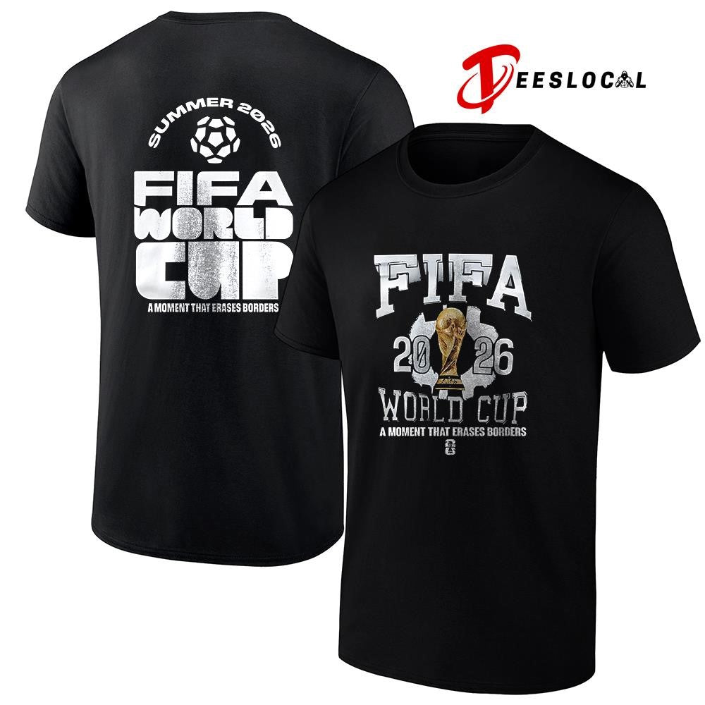 FIFA World Cup 2026 a moment that erases borders graphic shirt
