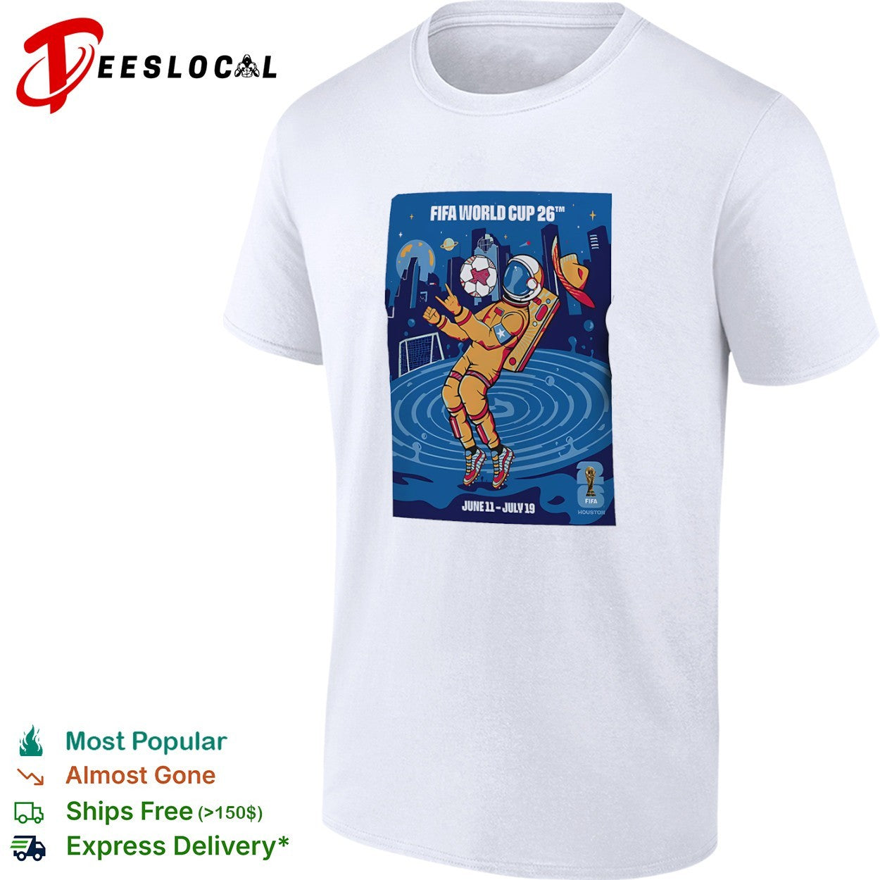 FIFA World Cup 26 Houston Astronaut Soccer Ball June 11 to July 19 shirt