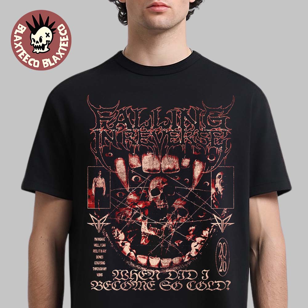 Falling In Reverse I’m Not A Vampire When Did I Become So Cold 2026 T-Shirt