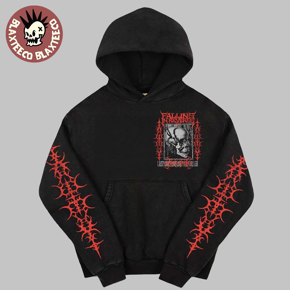 Falling In Reverse Merch Can’t Live Like This Hoodie