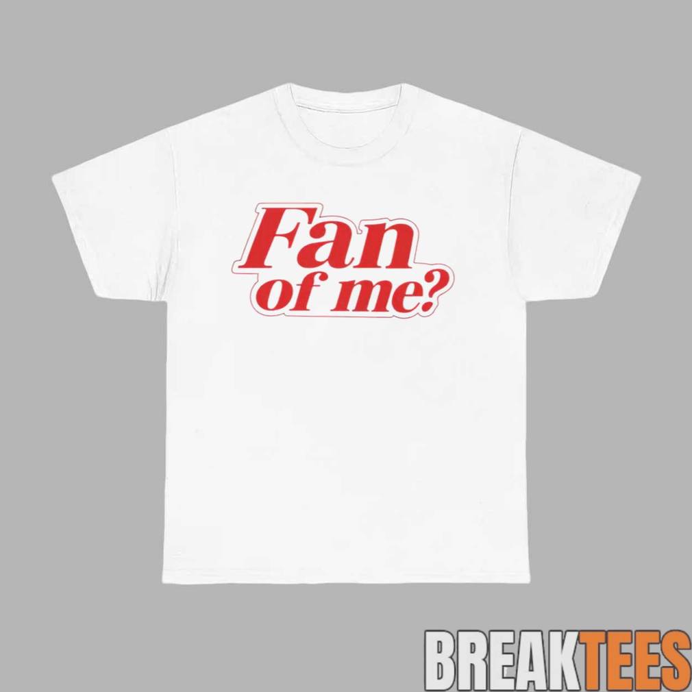 Fan of Me Omar Rudberg Shirt