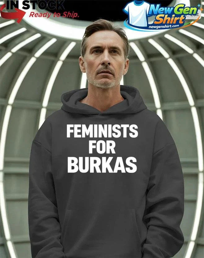 Feminists For Burkas Shirt