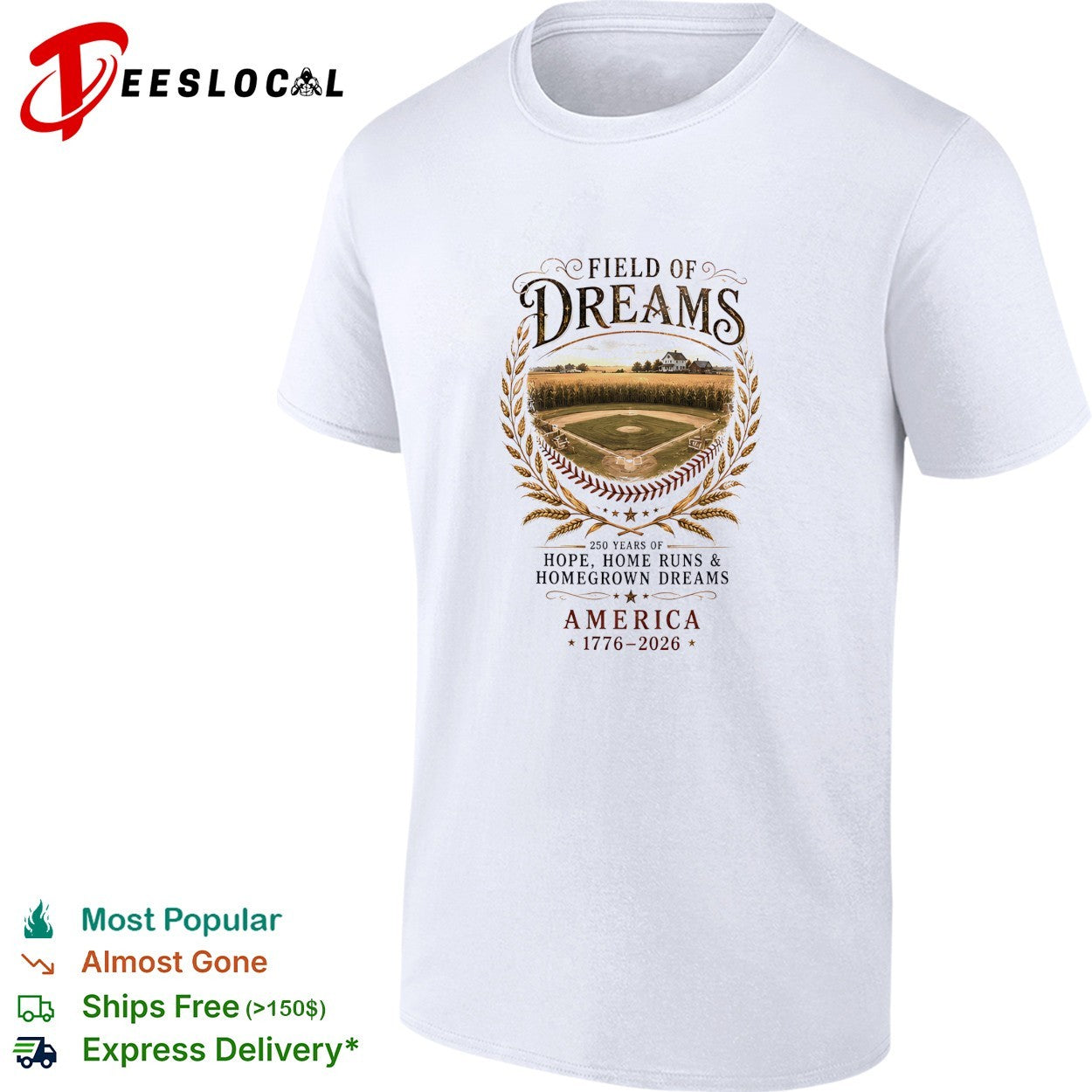 Field of dreams 250 years of hope home runs and homegrown dreams America shirt