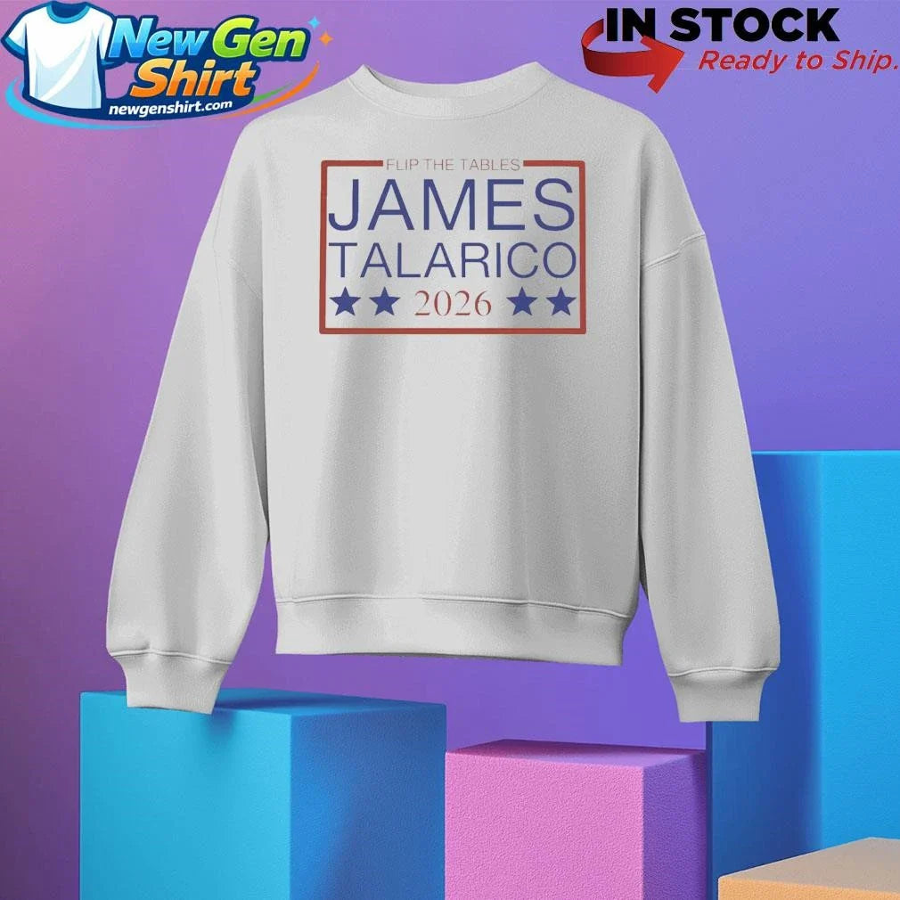 Flip The Tables James Talarico 2026 Shirt