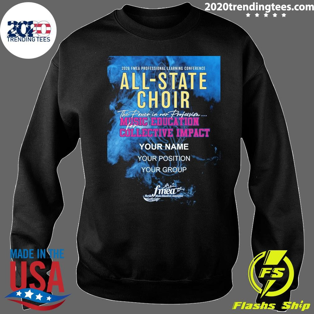 Fmea All-State 2025-2026 Choir Music Education Collective Impact Shirt