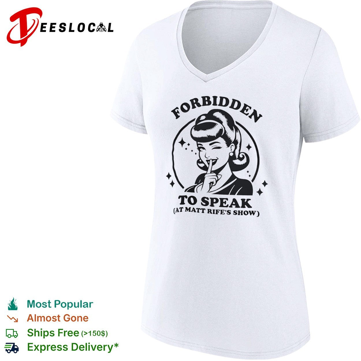 Forbidden to speak at Matt Rife show shirt