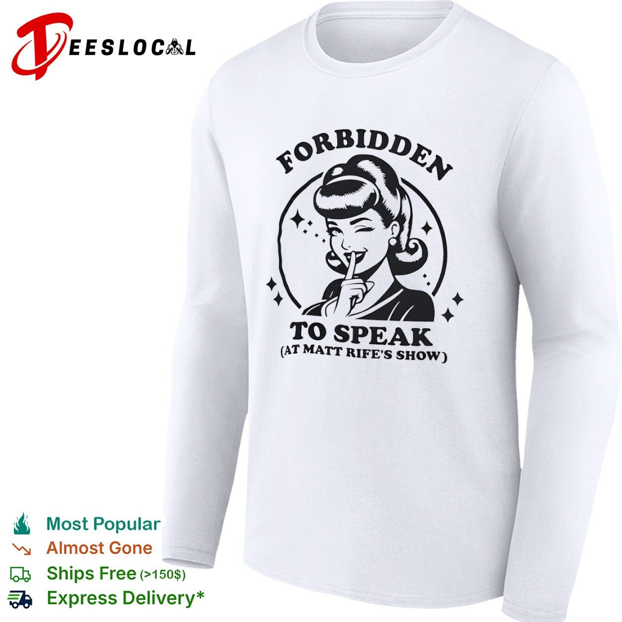 Forbidden to speak at Matt Rife show shirt