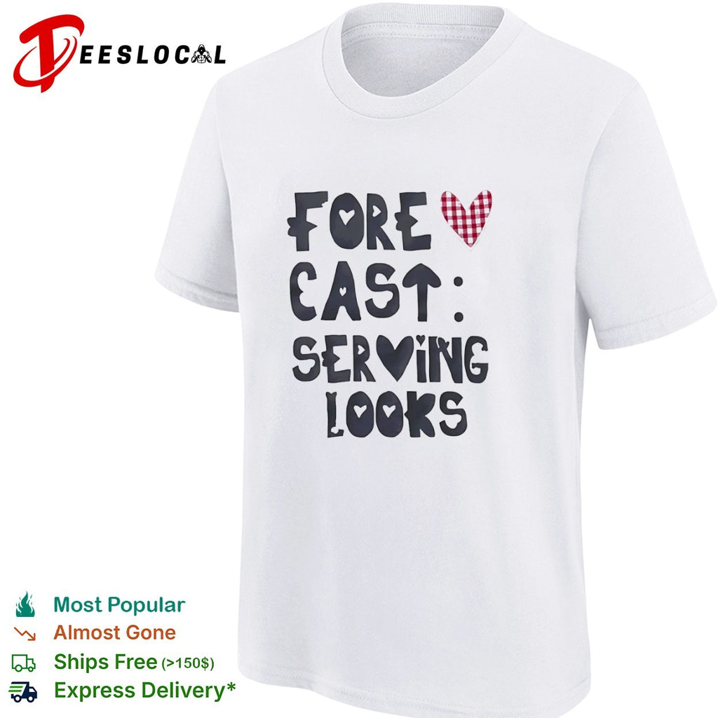 Forecast serving looks shirt