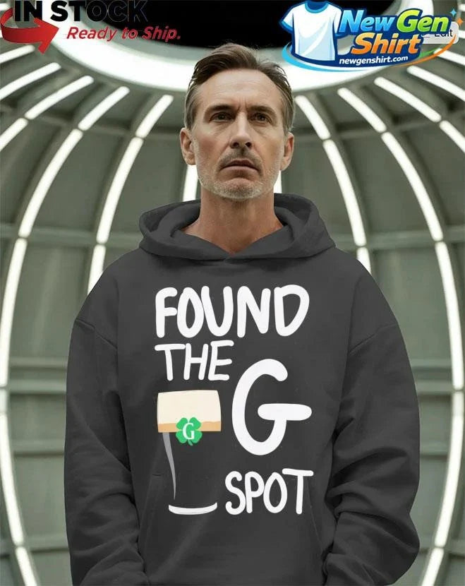 Found The G Spot Shirt