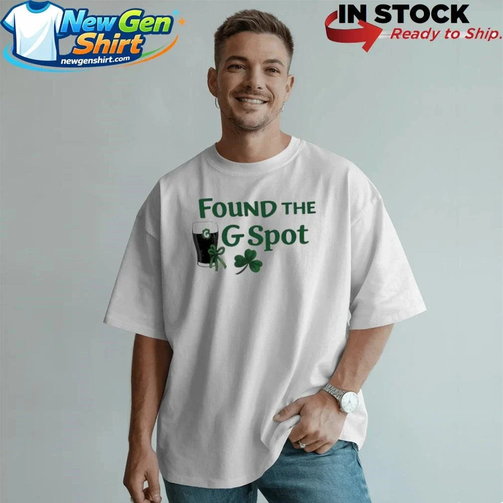 Found The G Spot Tini Bit Lucky Shirt