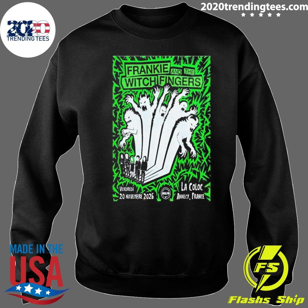 Frankie And The Witch Fingers 11 20 2026 Annecy France Poster Shirt