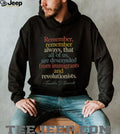 Franklin D Roosevelt Descended From Immigrants And Revolutionists Shirt