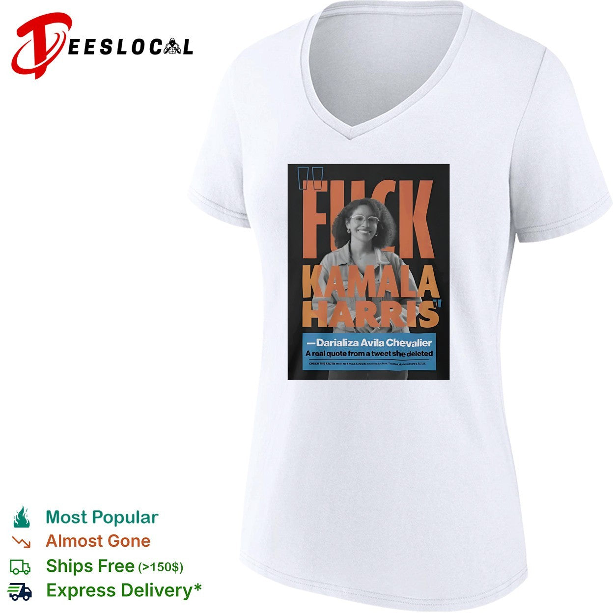 Fuck Kamala Harris Darializa Avila Chevalier real deleted tweet quote shirt