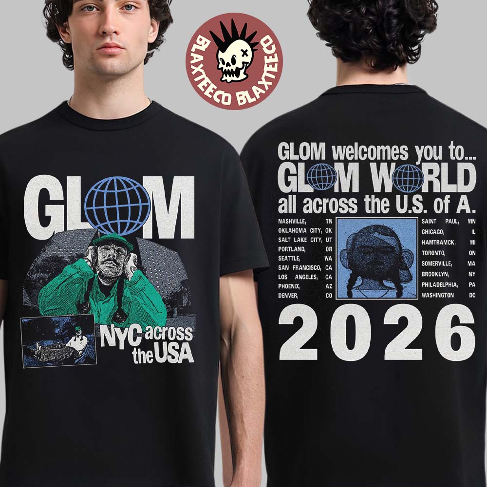GLOM NYC Across The USA North America Tour 2026 Merch Headlining With Dates T-Shirt