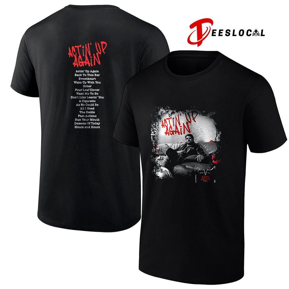 Gavin Adcock actin’ up again tracklist graphic shirt