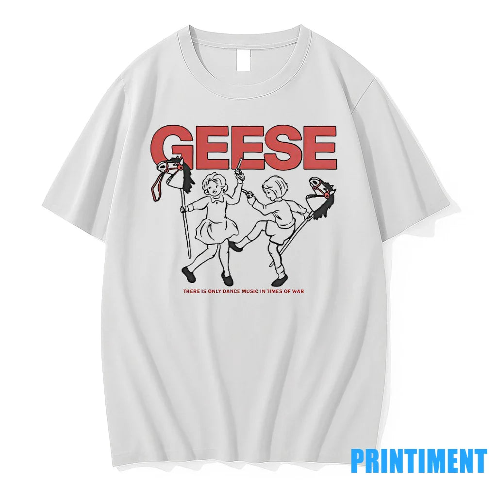 Geese There Is Only Dance Music In Times Of War Tshirts Sweater