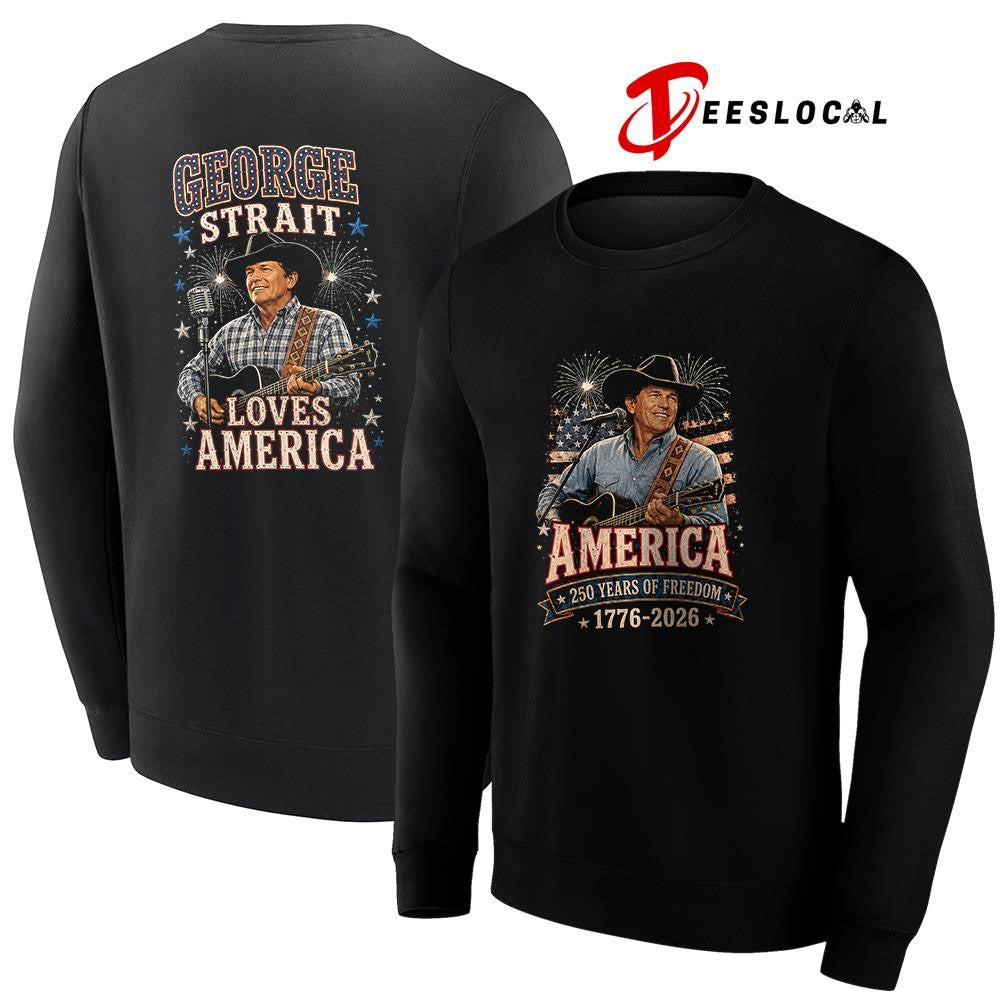 George Strait America 250 years of freedom loves America shirt