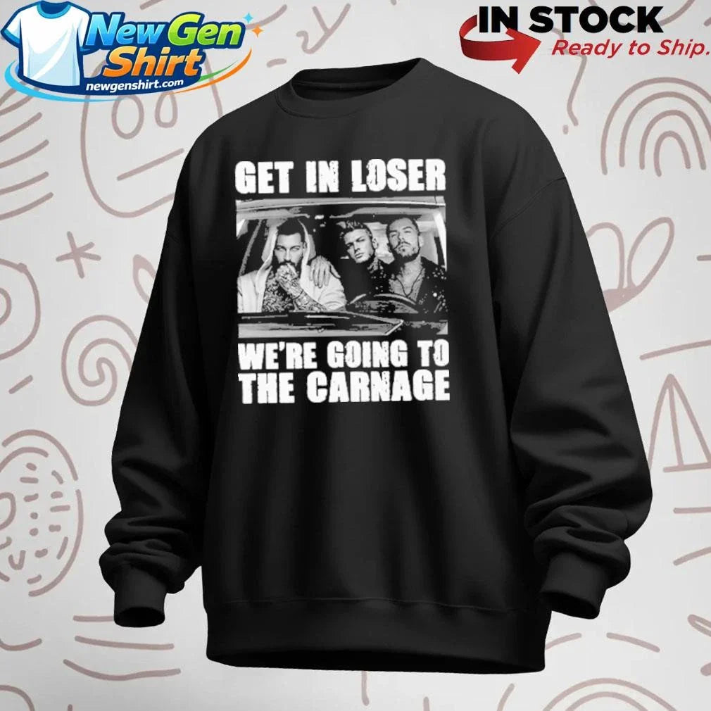 Get In Loser We’re Going To The Carnage Spade Brothers Shirt