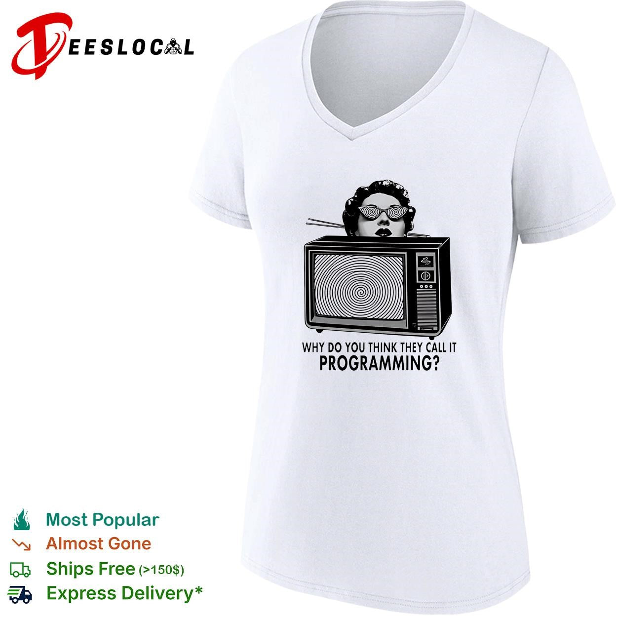 Girl why do you think they call it programming shirt