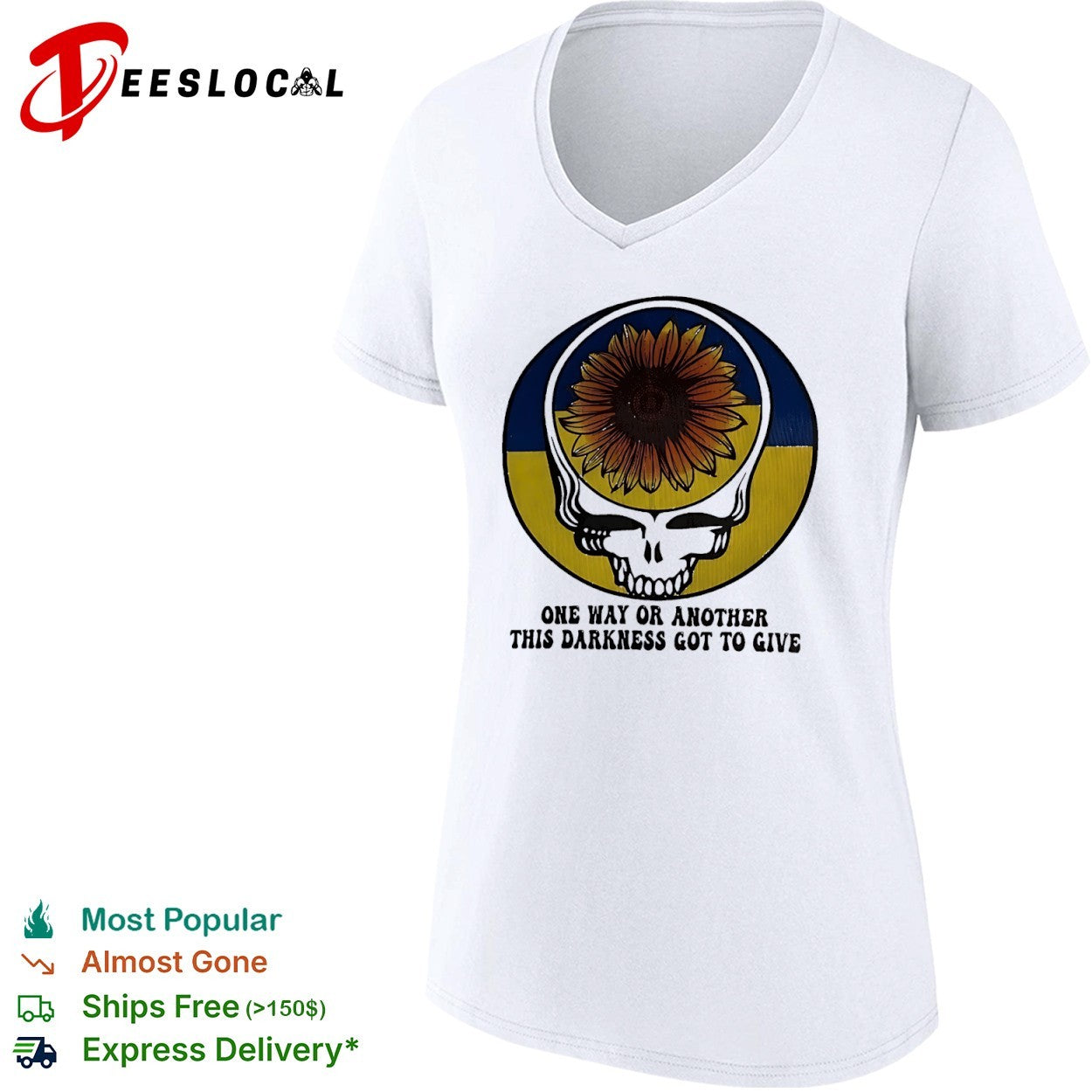 Grateful Dead Sunflower Ukraine flag One Way or Another This Darkness Got to Give shirt