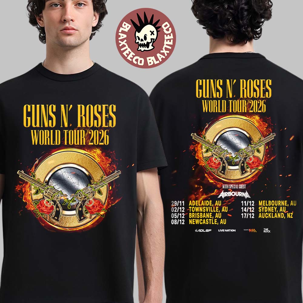 Guns N Roses World Tour 2026 Australia And New Zealand Schedule Dates Two Sided T-Shirt