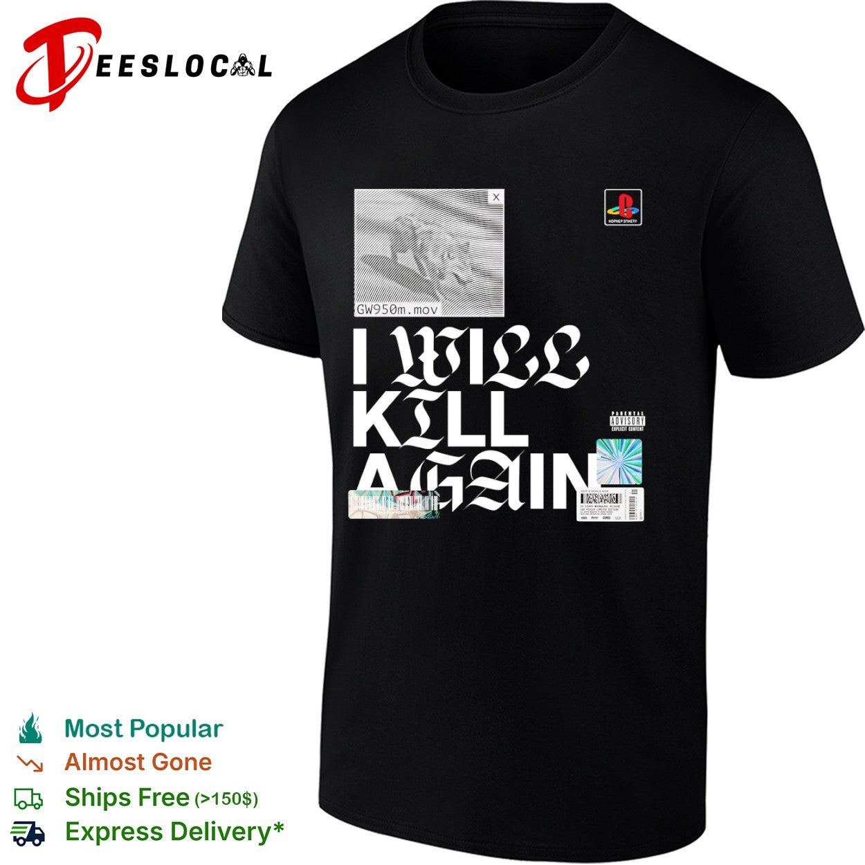 Gw950m mov I will kill again playstation korner spaety shirt