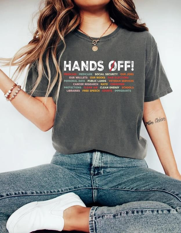 Hands Off Shirt Hands Off Rally Hands Off Protest Shirt Political Activism Shirt Resist Shirt Political Shirt 50501 Shirt T-Shirts