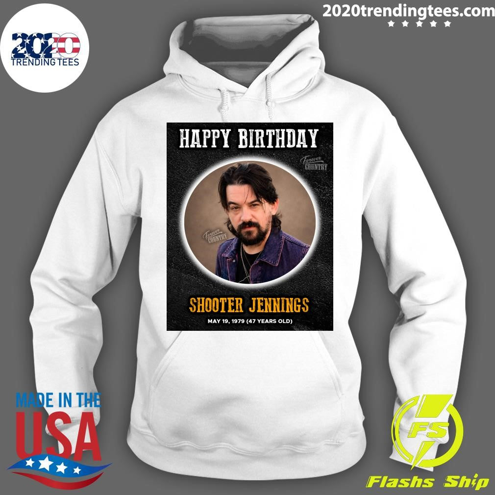 Happy Birthday Shooter Jennings 47 Years Old May 19, 1979 Shirt