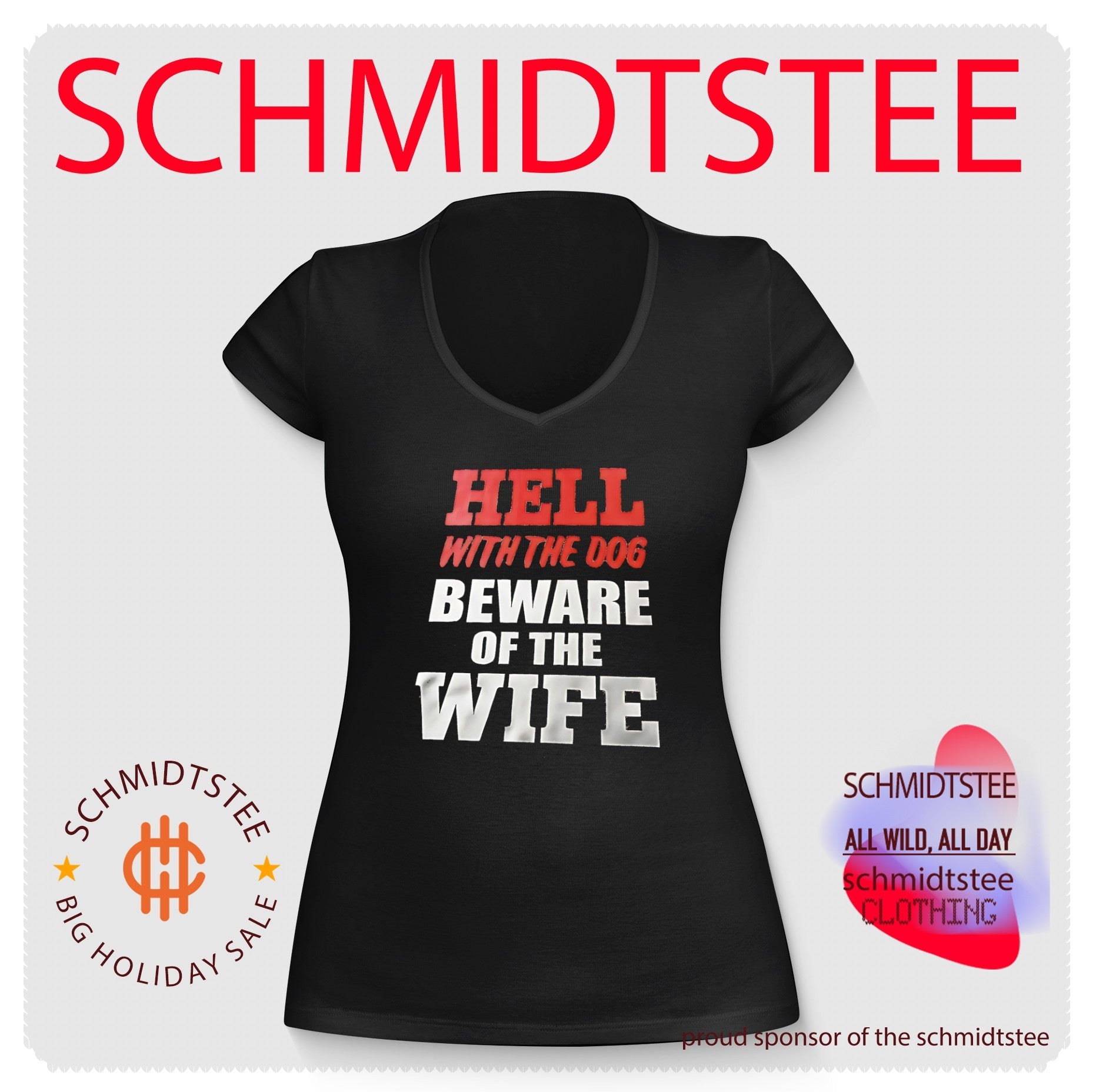 Hell with the dog beware of the wife shirt