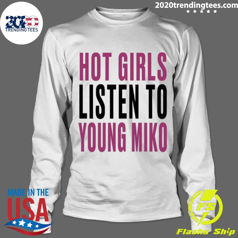 Girls Listen To Young Miko Shirt
