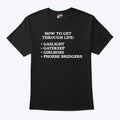 How To Get Through Life Gaslight Gatekeep Girlboss Phoebe Bridgers Shirt